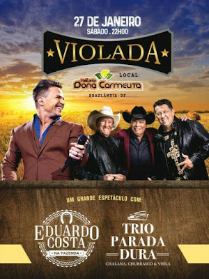 Violada em Brazlândia, com Trio Parada Dura e Eduardo Costa