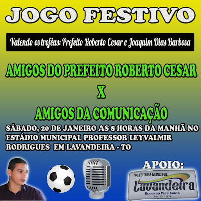 Lavandeira (TO) recebe, no próximo sábado (20), jogo festivo com comunicadores da região