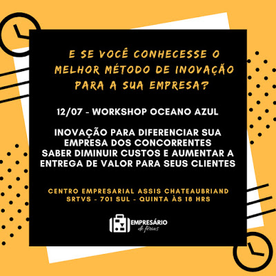 Workshop em Brasília ensina como tornar a concorrência irrelevante em um empreendimento