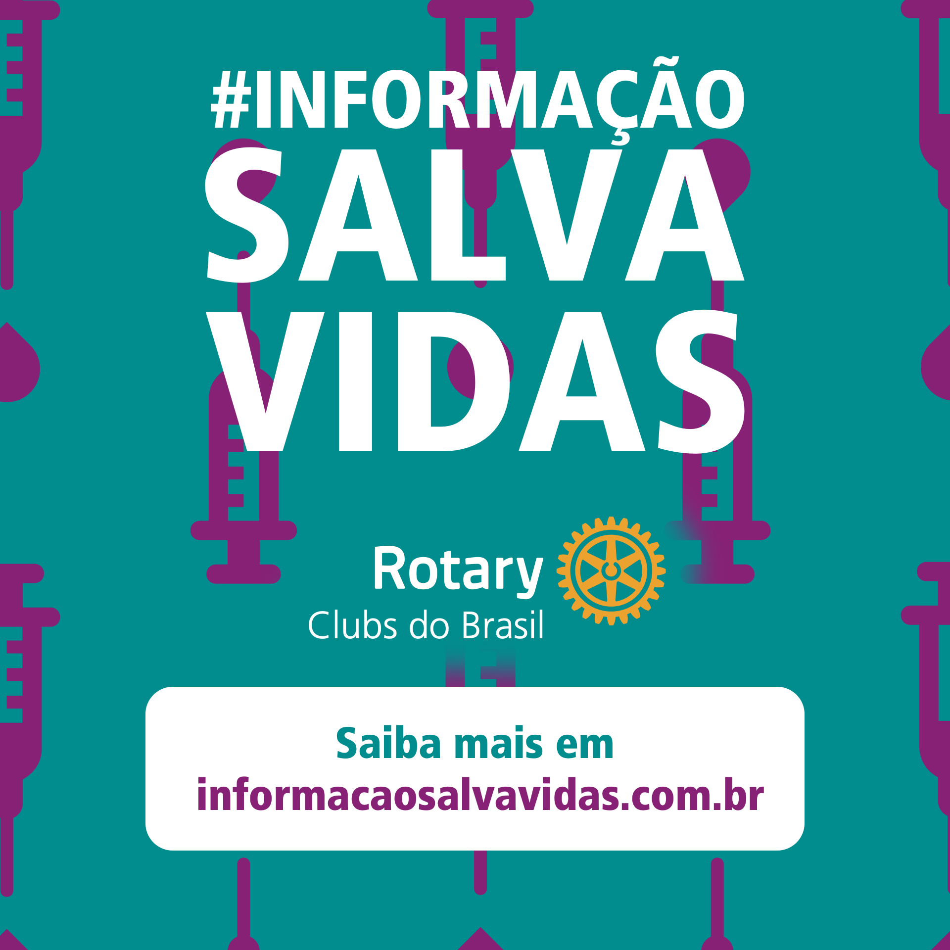 Rotary Clubs de do Brasil promovem a campanha “Informação Salva Vidas”