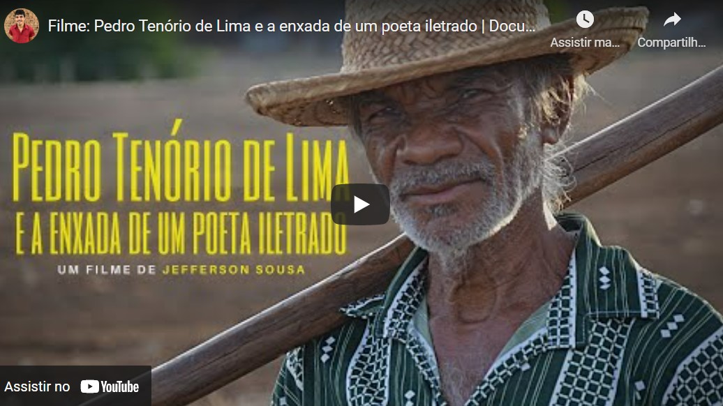 Filme: Pedro Tenório de Lima e a enxada de um poeta iletrado