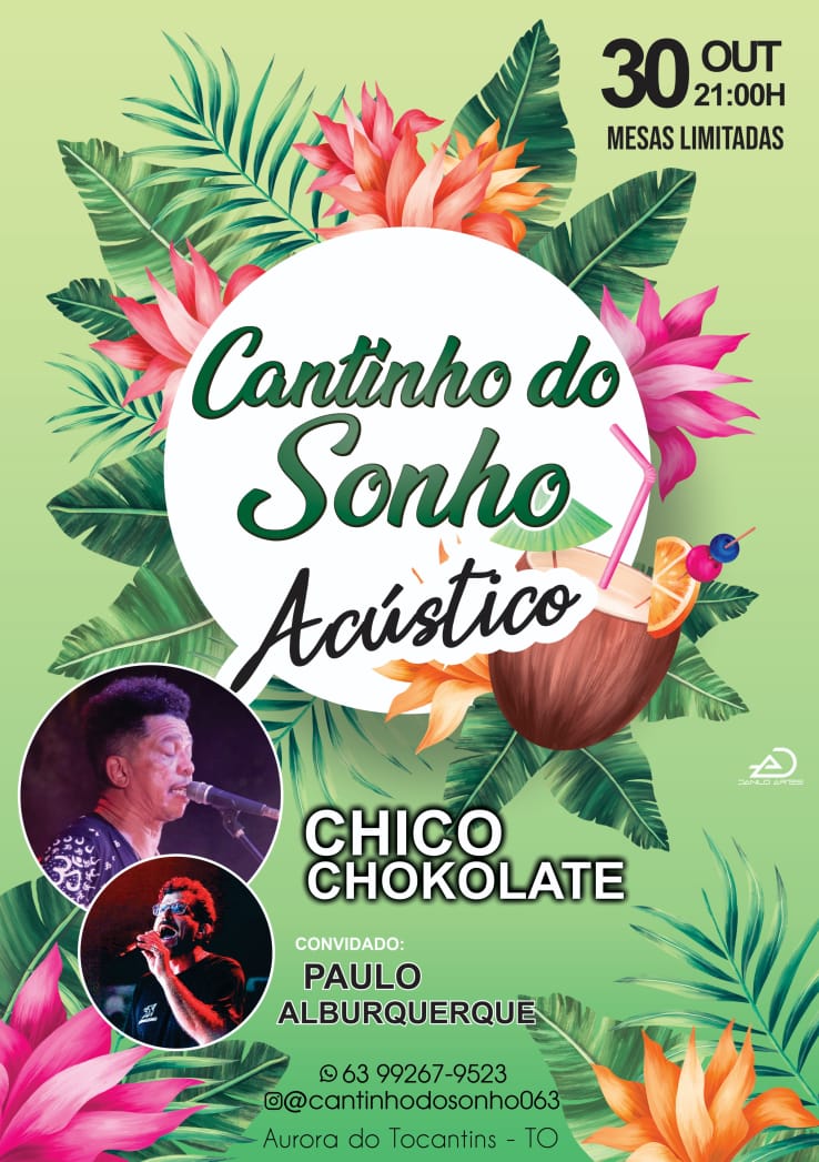 Aurora (TO): Cantinho do Sonho promove “Acústico” com Chico Chokolate, em 30 de Out