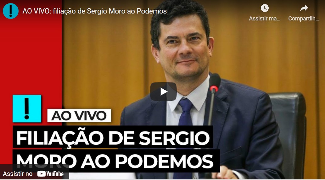 Ao vivo: Filiação de Sérgio Moro ao Podemos