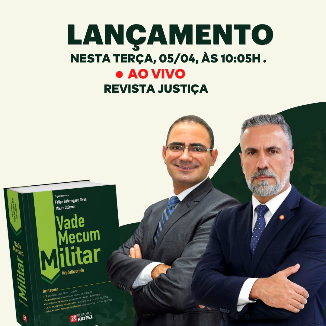 Editora Rideel lança Vade Mecum Militar, organizado por Mauro Stürmer e Felipe Dalenogare; evento ocorre nesta terça (5), às 10h