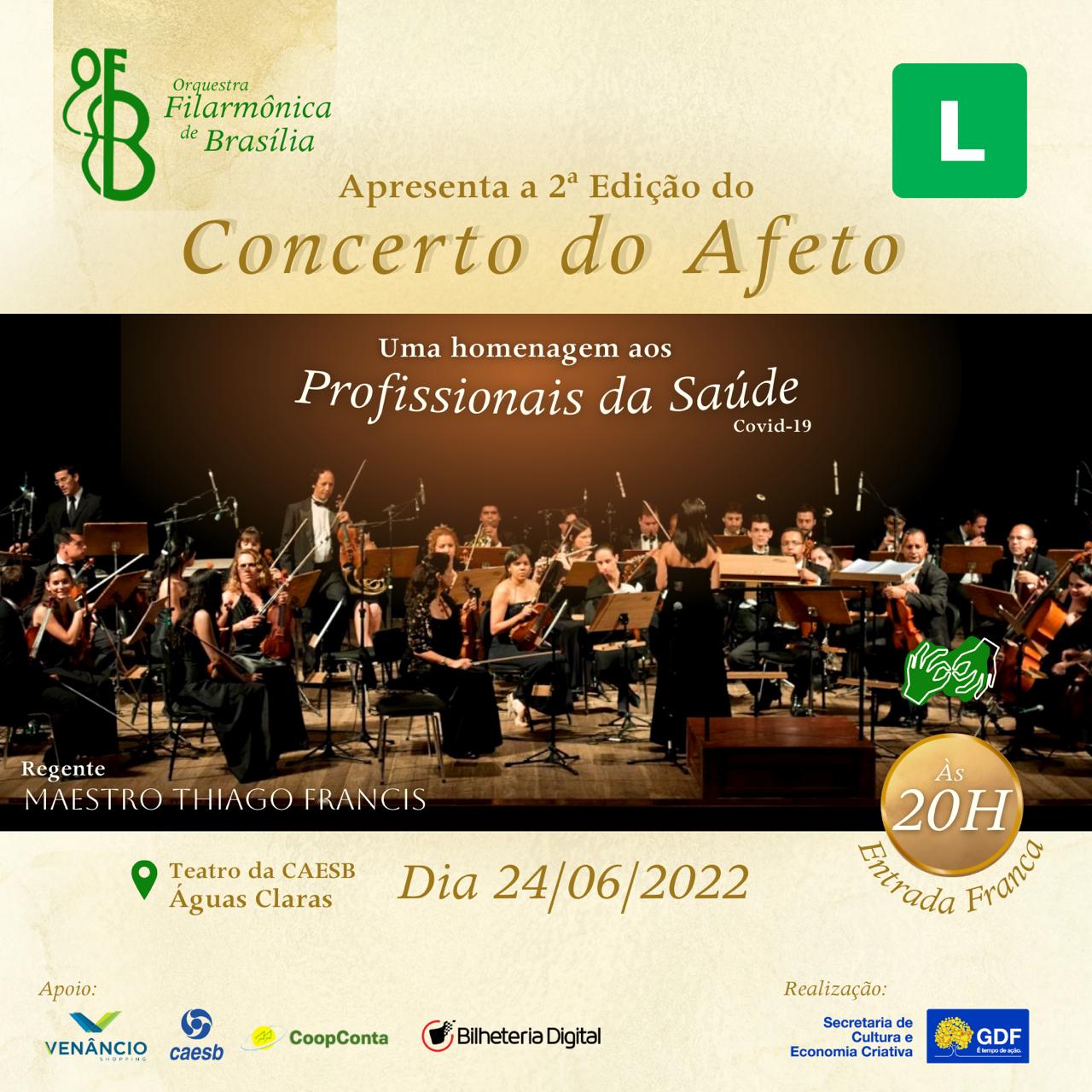 Economia criativa: Orquestra Filarmônica de Brasília apresenta o “Concerto do Afeto”, uma homenagem aos profissionais de saúde