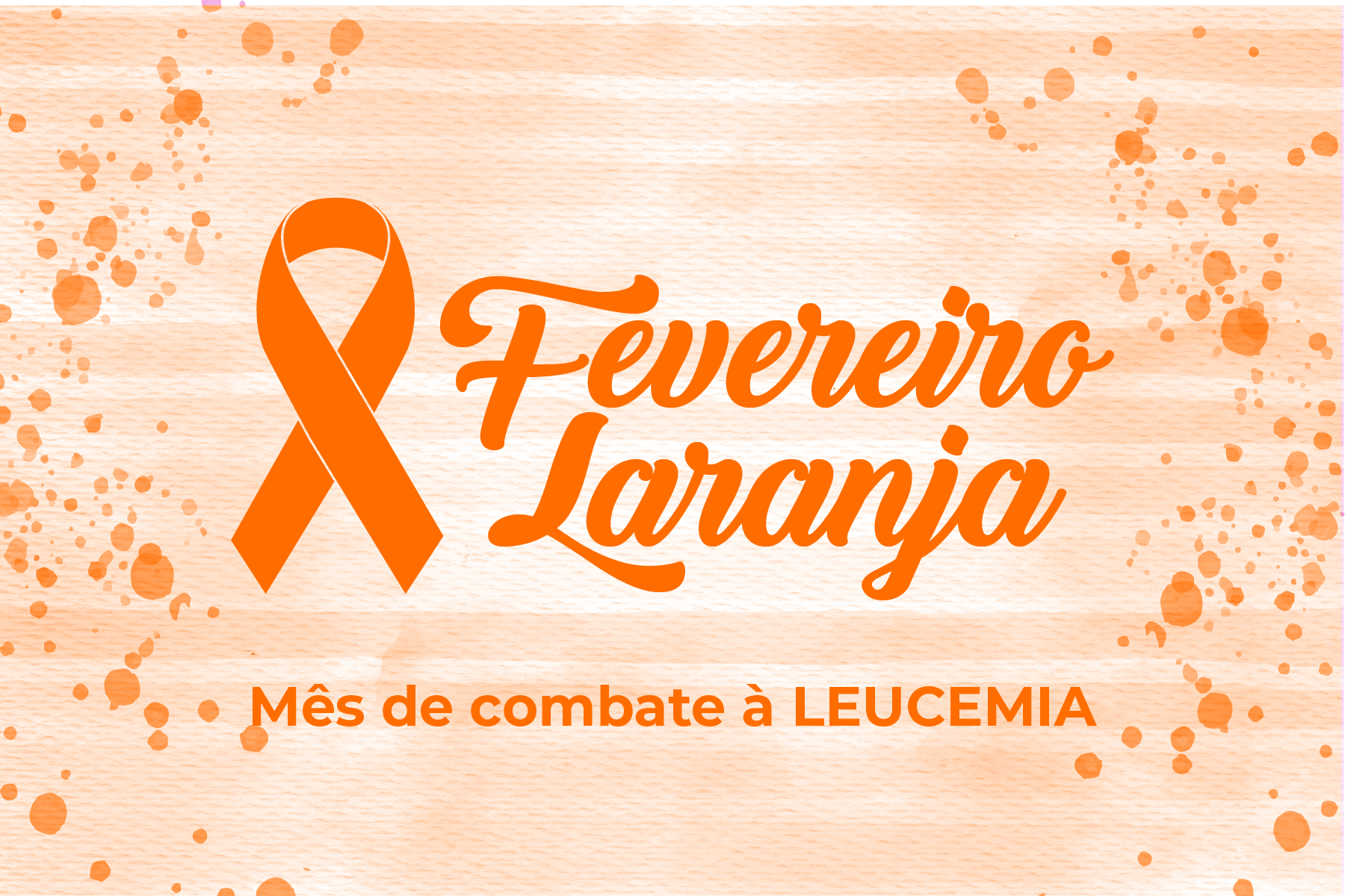 Fevereiro Laranja: especialista explica o que é Leucemia Mieloide Aguda e faz alerta para o norte e nordeste do Brasil