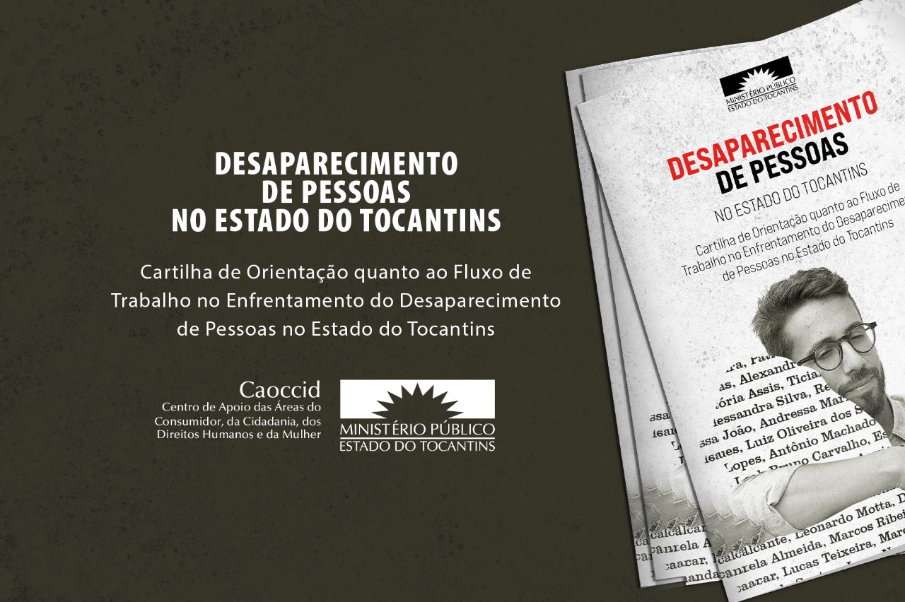 MPTO lança cartilha com orientações para auxiliar no enfrentamento ao desaparecimento de pessoas no Tocantins