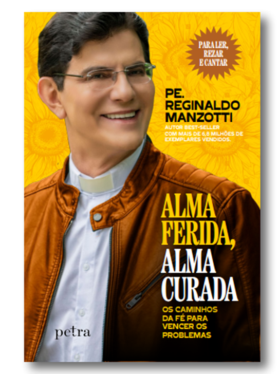 Padre Reginaldo Manzotti lança seu novo livro: Alma Ferida, Alma Curada