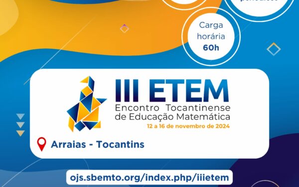 III Encontro Tocantinense de Educação Matemática vai ocorrer em Arraias (TO), no mês de novembro