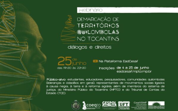 Webinário sobre demarcação de territórios quilombolas organizado pelo MPTO acontece nesta quarta (25)